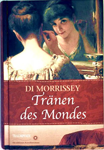 TRÄNEN DES MONDES - Weltbild Sammleredition TRAUMPFADE -