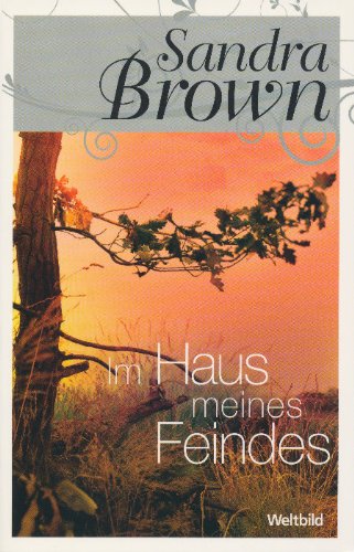 Sandra Brown - Im Haus meines Feindes