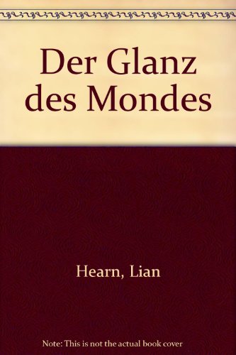 Der Glanz des Mondes
