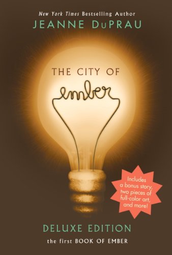 The City of Ember Deluxe Edition: The First Book of Ember
