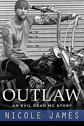 OUTLAW: An Age Gap, Secret Baby, Forbidden MC Romance (The Evil Dead MC Series Book 1)