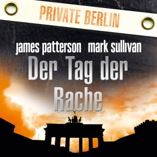 Der Tag der Rache: Private Berlin