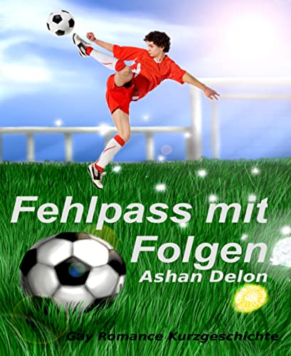 Fehlpass mit Folgen: Gay Romance / Junge Liebe