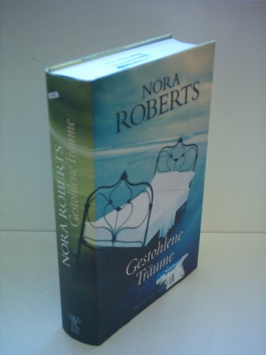Nora Roberts: Gestohlene Träume
