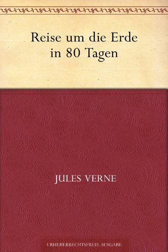 Reise um die Erde in 80 Tagen