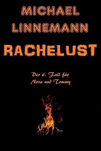 Rachelust (Nora & Tommy #6)