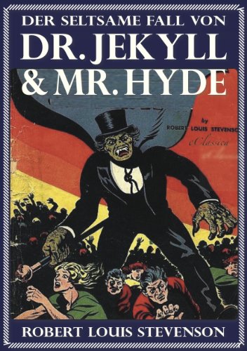 Der seltsame Fall des Dr. Jekyll und Mr. Hyde