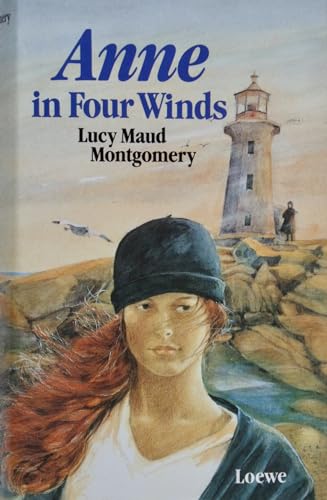 L.M. Montgomery: Anne in Four Winds