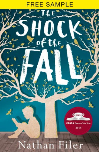 The Shock of the Fall Free Sampler: WINNER OF THE COSTA BOOK OF THE YEAR 2013