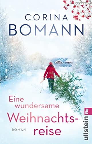 Eine wundersame Weihnachtsreise: Roman | Der liebenswerte Weihnachtsroman der Bestsellerautorin