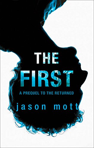 The First (The Returned Series)