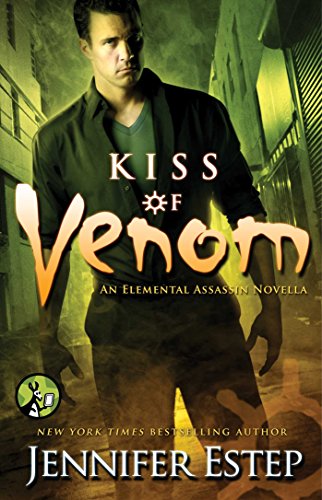 Kiss of Venom (Elemental Assassin series)