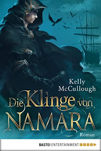 Die Klinge von Namara: Roman (Königsmörder 2)