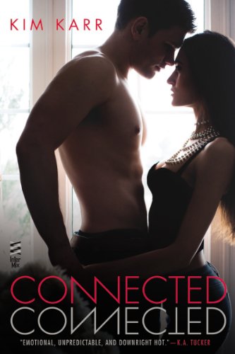 Connected (The Connections Series, Book 1)