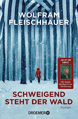 Schweigend steht der Wald: Roman