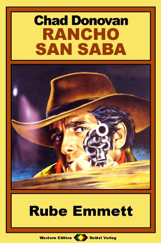 Rancho San Saba, Bd. 1: Rube Emmett (Western-Serie)