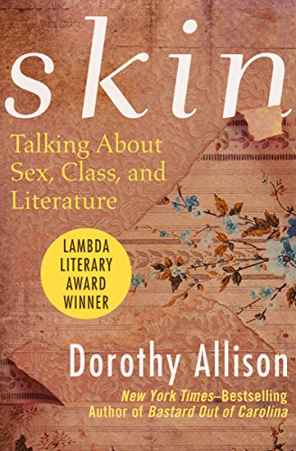 Skin: Talking About Sex, Class, and Literature