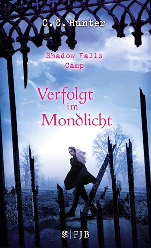 Shadow Falls Camp - Verfolgt im Mondlicht (Shadow Falls series 4)