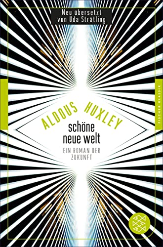 Schöne Neue Welt: Ein Roman der Zukunft (Fischer Klassik Plus)