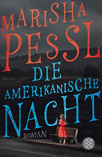 Die amerikanische Nacht: Roman