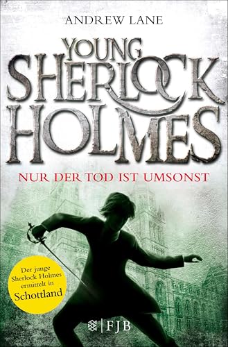 Young Sherlock Holmes: Nur der Tod ist umsonst - Sherlock Holmes ermittelt in Schottland