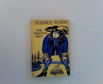 Gullivers Reisen zu den Zwergen und Riesen.