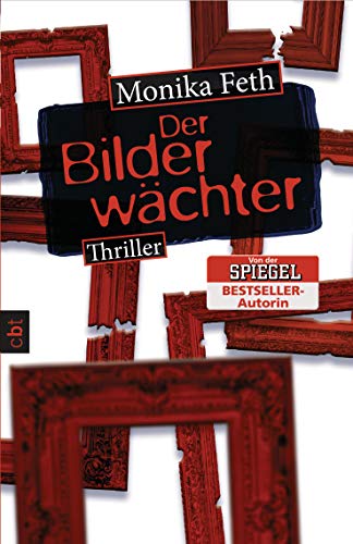 Der Bilderwächter (Die Erdbeerpflücker-Reihe 6)