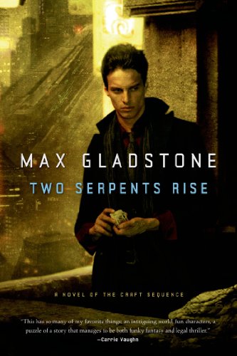 Two Serpents Rise (Craft Sequence Book 2)