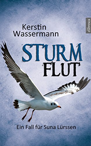 Sturmflut: Ein Fall für Suna Lürssen