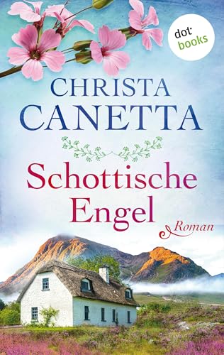 Schottische Engel: Roman