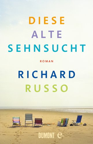 Diese alte Sehnsucht: Roman (Taschenbücher)