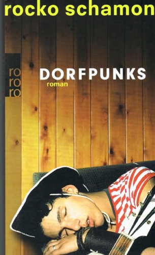 Rocko Schamoni - DORFPUNKS. Roman