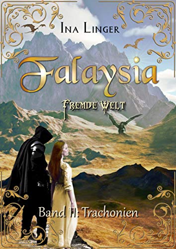 Falaysia - Fremde Welt - Band II: Trachonien