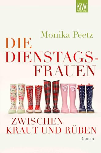 Die Dienstagsfrauen zwischen Kraut und Rüben: Roman (Die-Dienstagsfrauen-Romane 3)