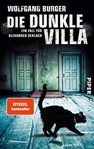 Die dunkle Villa (Alexander-Gerlach-Reihe 10): Ein Fall für Alexander Gerlach