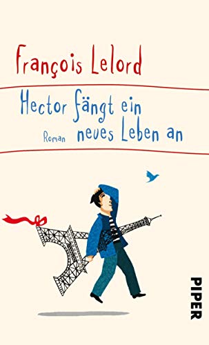Hector fängt ein neues Leben an (Hectors Abenteuer 6): Roman (Hector's journeys)