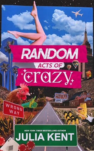 Random Acts of Crazy: Opposites Attract Small Town Romantic Comedy (Random Series Book 1)