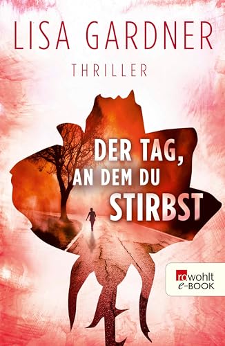 Der Tag, an dem du stirbst (Detective D. D. Warren 4)