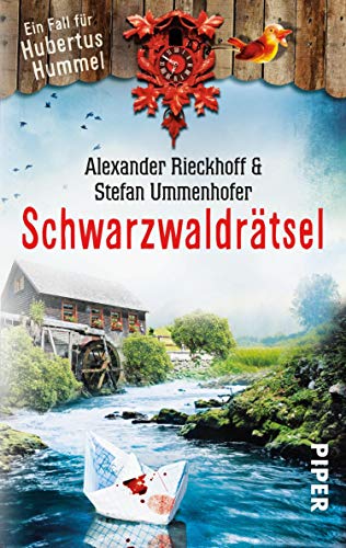 Schwarzwaldrätsel (Hubertus-Hummel-Reihe 5): Ein Fall für Hubertus Hummel