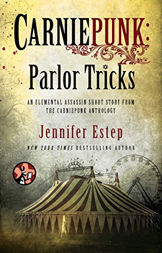 Carniepunk: Parlor Tricks (Elemental Assassin series)