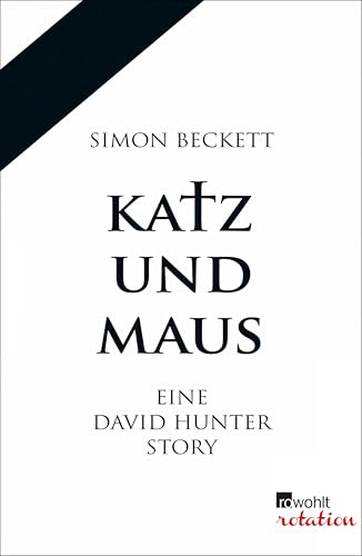 Katz und Maus: Eine David Hunter Story