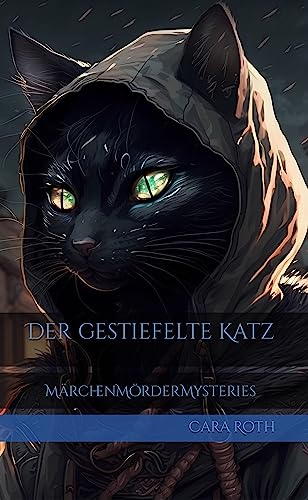 Der gestiefelte Katz (MärchenMörderMysteries 1)