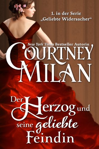 Der Herzog und seine geliebte Feindin (Geliebte Widersacher 1)