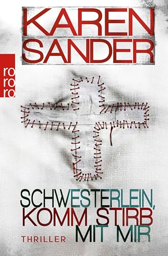 Schwesterlein, komm stirb mit mir: Thriller (Stadler & Montario ermitteln 1)