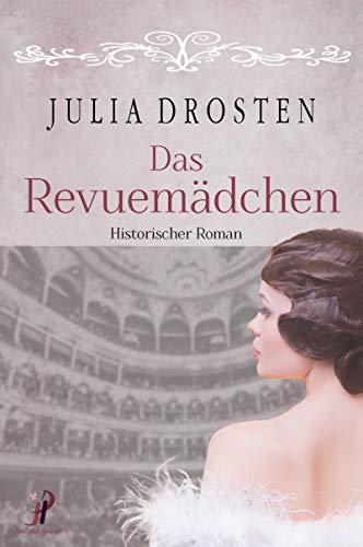 Das Revuemädchen (Starke Frauen erobern die Freiheit)