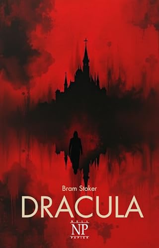 Dracula: Vollständige Deutsche Fassung (Horror bei Null Papier)