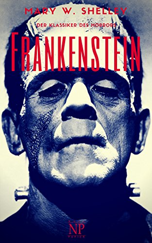 Frankenstein: Oder: Der moderne Prometheus (Horror bei Null Papier)