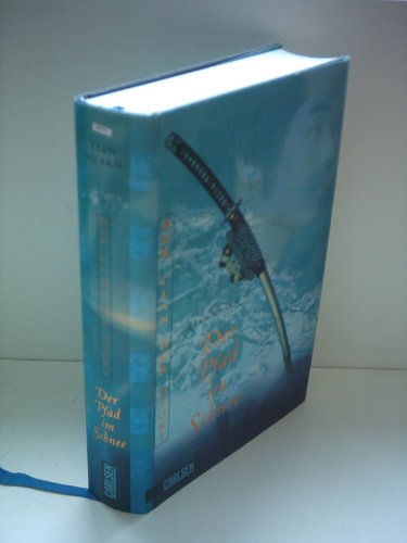 Lian Hearn: Der Pfad im Schnee