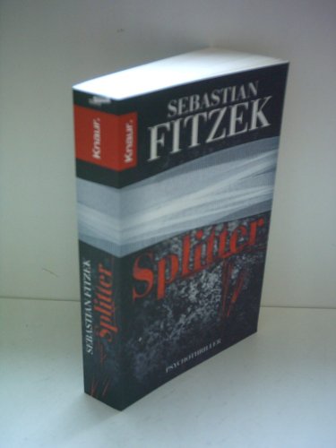 Sebastian Fitzek: Splitter