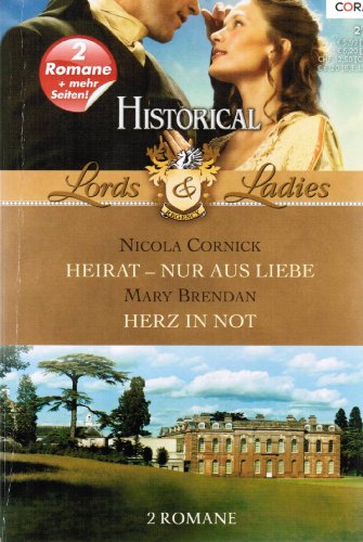 Nicola Cornick Heirat nur aus Liebe / Mary Brendan Herz in Not